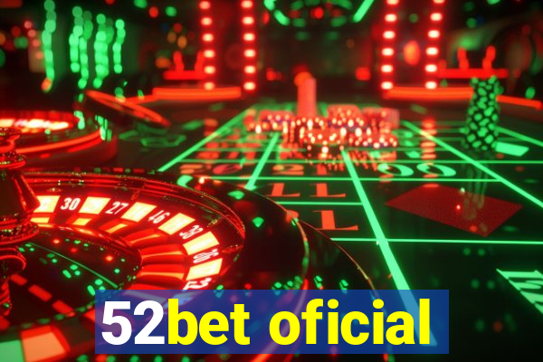 52bet oficial